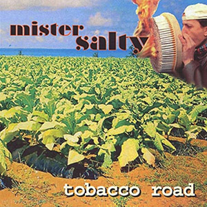 tobaccoroadmistersalty