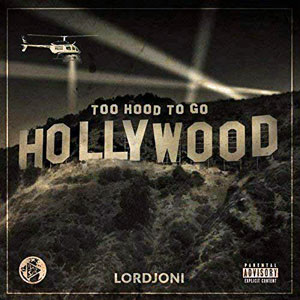 toohoodtogohollywoodlordjoni