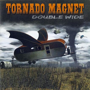 tornado magnet double wide