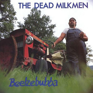 tractordeadmilkmenbeelzebubba