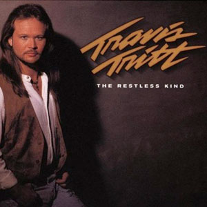 travis tritt the restless kind