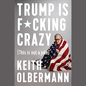 trumpcrazykeitholbermann