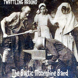 twattlingaroundbalticmoonshine