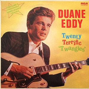 twentyterrifictwangiesduaneeddy