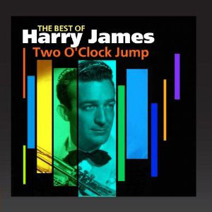 two oclock jump harry james best