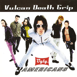 uglyamericansvulcandeathgrip