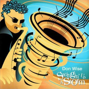 up a storm swingin don wise
