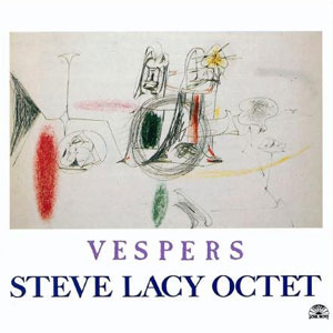 vespers steve lacy octet