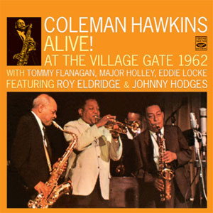 village gate coleman hawkins alive