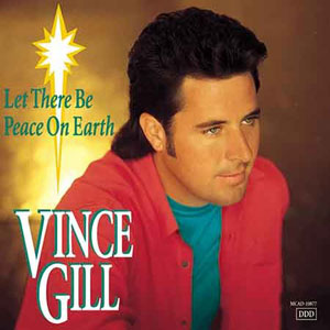 vince gill peace on earth