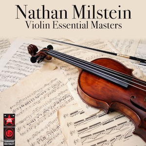 violinmastersmilstein