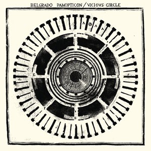 viscious circle belgrado panopticon