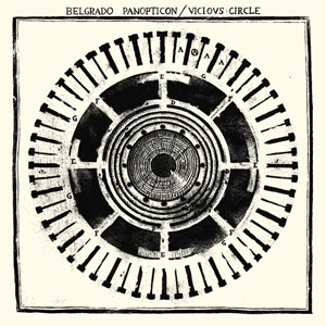 viscious circle belgrado panopticon