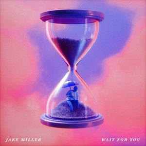 waitforyoujakemiller