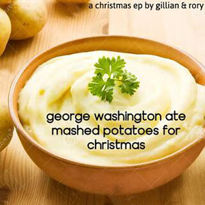 washingtonatemashedpotatogillian