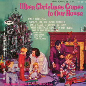 whenchristmascomestoourhouse