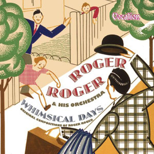 whimsical days roger roger