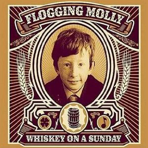 whiskey on a sunday flogging molly