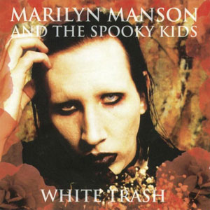 white trash marilyn manson spooky kids