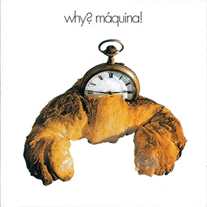 whymaquina