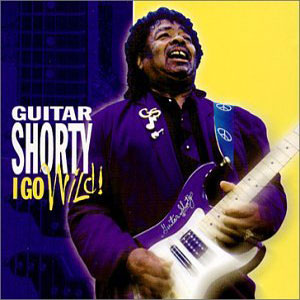 wild guitar shorty go