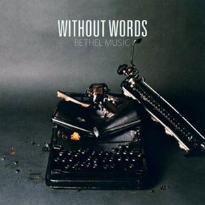 withoutwordsbethelmusic