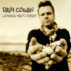 workingmans dream davy cowan