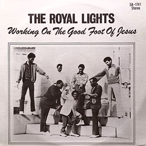 workingonthegoodfootofjesusroyallights