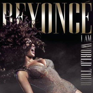 world tour beyonce i am