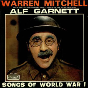 ww1 songs warren mitchell alf garnett