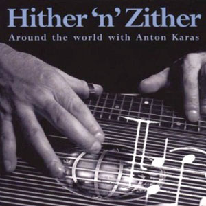 zither hither anton karas
