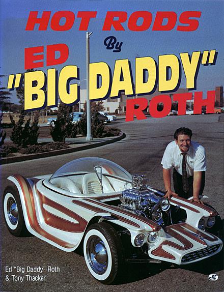 Cover of Hot Rods by Ed Big Daddy Roth by Ed Roth Tony Thacker